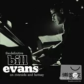 Bill Evans / The Definitive Bill Evans on Riverside and Fantasy
