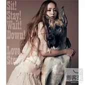 安室奈美惠 / Sit! Stay! Wait! Down! / Love Story