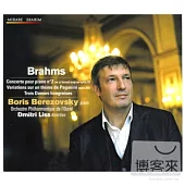 Brahms: Piano Concerto No.2 / Boris Berezovsky (piano), Orchestre Philharmonique de l’Oural, Dmitry Liss (conductor)