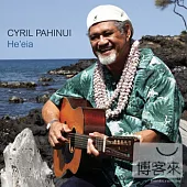 Cyril Pahinui / He’eia