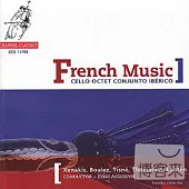French Music / Zenakis, Tisne, Boulez Etc / Cello Octet Conjunto Iberico