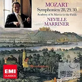 Mozart: Symphonies Nos.28, 29 & 30 / Sir Neville Marriner