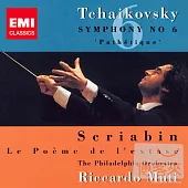 Tchaikovsky: Symphony No.6’Pathetique’ & Scriabin: Le Poeme De L’extase / Riccardo Muti