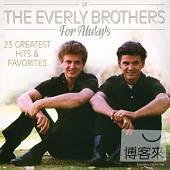 The Everly Brothers / For Always 23 Greatest Hits & Favorites (180g LP)