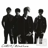 CNBLUE / Blind Love (日本進口初回限定版B, CD+DVD)