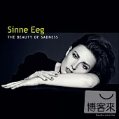 Sinne Eeg / The Beauty of Sadness