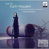 Xua Guan Earth Requiem / Michel Plasson