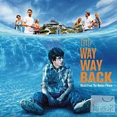 Music From The Motion Picture / The Way Way Back