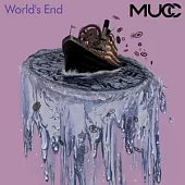 MUCC / World’s End