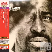 Yusef Lateef / The Gentle Giant