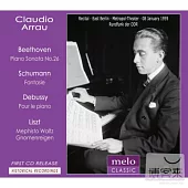 Claudio Arrau plays Beethoven, Schumann, Debussy and Liszt / Claudio Arrau