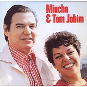 Miucha & Tom Jobim / Miucha & Tom Jobim