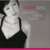 Tammy Tang / Beautiful Love - Tribute to Shirley Horn