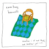 Courtney Barnett / Sometimes I Sit and Think, and Sometimes I Just Sit