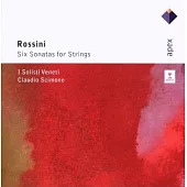 Rossini : Sei Sonate a quattro / Claudio Scimone and I Solisti Veneti