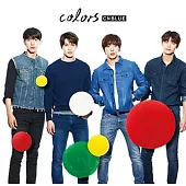 CNBLUE / 日文正規4輯 colors 台壓初回限定B盤 [CD+ DVD]