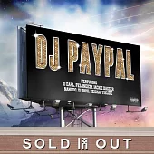 DJ Paypal / Sold Out (2X12” EP)