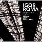 Romantic pieces for piano / Igor Roma