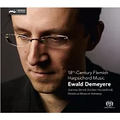 18th Century Flemish Harpsichord Music (SACD Hybrid)