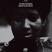 Aretha Franklin / Spirit In The Dark