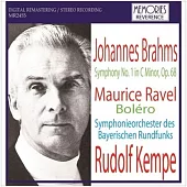 Kempe conducts Brahms symphony No.1 and Ravel Bolero / Rudolf Kempe