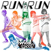 lyrical school /『RUN and RUN』(CD)