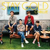 CNBLUE / STAY GOLD 初回限定A盤 (CD+DVD)