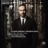 馬內柯達指揮德布西”海”與拉威爾”鵝媽媽組曲” (SACD Hybrid)