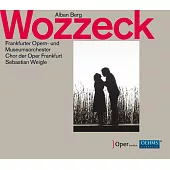 貝爾格:伍采克[歌劇] / 韋格爾(指揮),法蘭克福歌劇及博物館管絃樂團, 法蘭克福歌劇兒童合唱團, 法蘭克福歌劇合唱團 (CD)