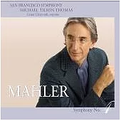 馬勒：第四號交響曲 / 羅拉‧克雷康，女高音/提爾森─湯瑪斯指揮舊金山交響樂團 (SACD)
