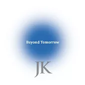 JK (姚仁恭) / 白Beyond Tomorrow (CD)