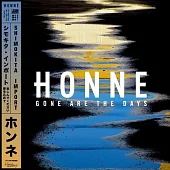 HONNE / Gone Are The Days (進口版CD)