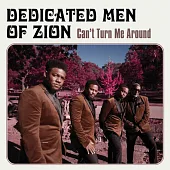 Dedicated Men of Zion / Can’t Turn Me Around (進口版CD)