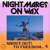 Nightmares On Wax / Shout Out! To Freedom… (進口版CD)