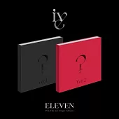 IVE - ELEVEN (1ST SINGLE ALBUM) 首張單曲專輯 (韓國進口版) 2版合購