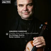 古樂天團Ars Antiqua Austria演奏Amandus Ivanschiz的作品