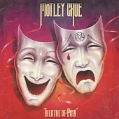 MOTLEY CRUE / THEATRE OF PAIN