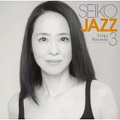 松田聖子 / SEIKO JAZZ 3 通常盤 環球官方進口