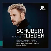 舒伯特: 藝術歌曲 (管弦樂版) /本傑明阿普爾 (男中音) / 奧斯卡喬克爾 (指揮) 慕尼黑廣播管弦樂團