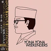 YONA YONA WEEKENDERS 《壽司與酒/R.M.T.T》 Vinyl EP