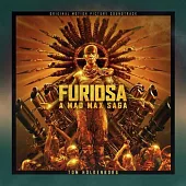 電影原聲帶 / 芙莉歐莎：瘋狂麥斯傳奇篇章 Furiosa: A Mad Max Saga (Original Motion Picture Soundtrack) (進口版2LP黑膠唱片)