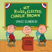 Vince Guaraldi / You’re Not Elected, Charlie Brown (進口版CD)