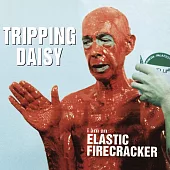 Tripping Daisy / I Am An Elastic Firecracker (CD)