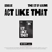 GENBLUE 幻藍小熊 - 1ST EP ALBUM [ACT LIKE THAT] EVER MUSIC VER數位版 (韓國進口版)