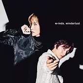 w-inds. / winderlust  CD+BD初回限定版