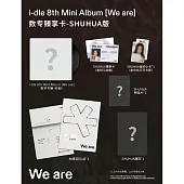 QQ通路獨家小卡中文卡背 *NFC版* I-DLE - [WE ARE] 迷你八輯 舒華版(韓國進口版)
