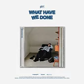 PH-1 - WHAT HAVE WE DONE (韓國進口版)