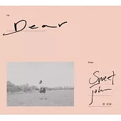 甜約翰 / Dear (10週年復刻版)