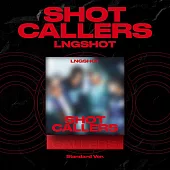 LNGSHOT - EP [SHOT CALLERS]【STANDARD】 (韓國進口版)