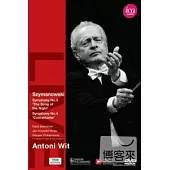 齊瑪諾夫斯基：第三、四號交響曲/ 安東尼.威特(指揮)華沙愛樂管弦樂團 DVD